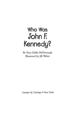 [Who Was/Is...? 01] • Who Was John F. Kennedy?
